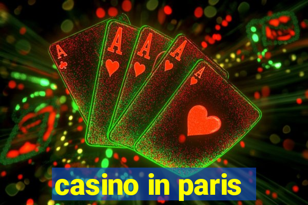 casino in paris