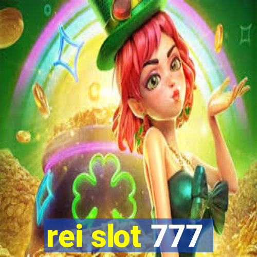 rei slot 777