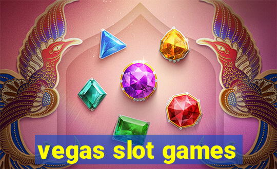 vegas slot games