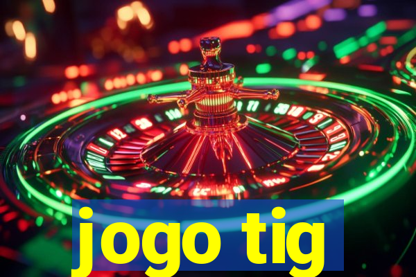 jogo tig