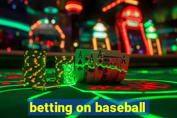 betting on baseball