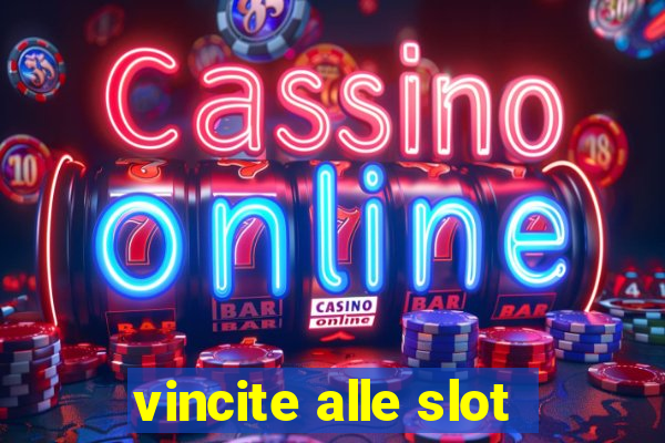 vincite alle slot