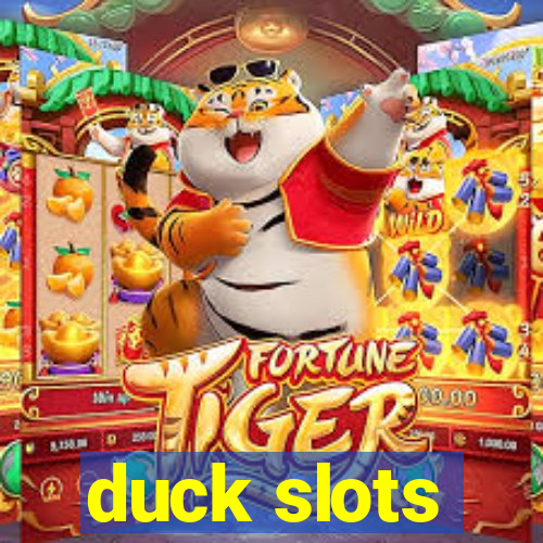 duck slots