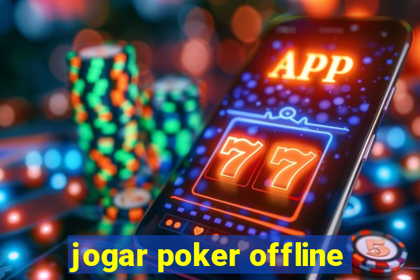 jogar poker offline