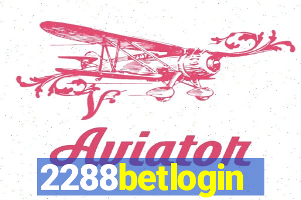 2288betlogin