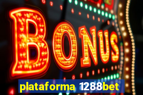 plataforma 1288bet