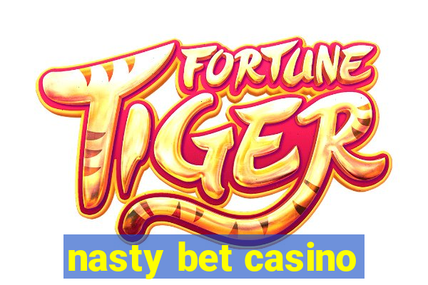 nasty bet casino