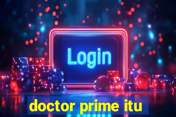 doctor prime itu