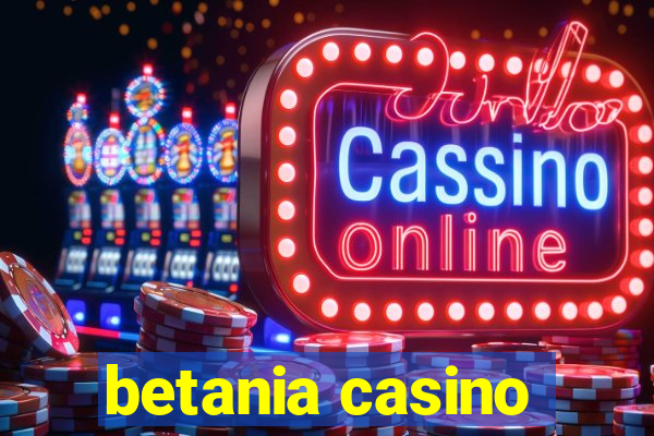 betania casino