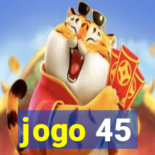 jogo 45