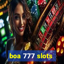 boa 777 slots