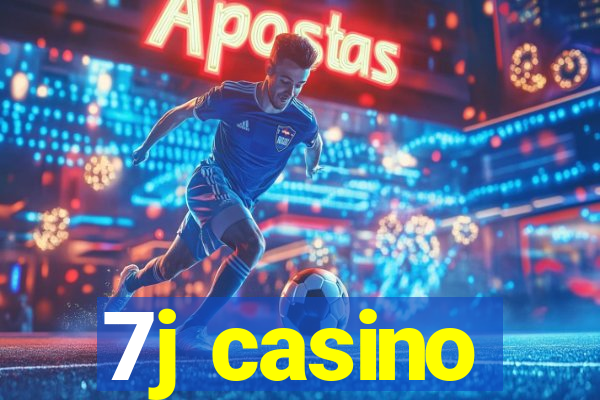 7j casino