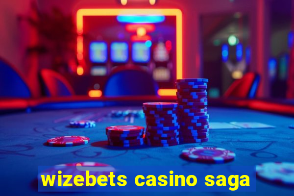 wizebets casino saga