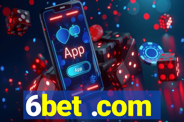 6bet .com