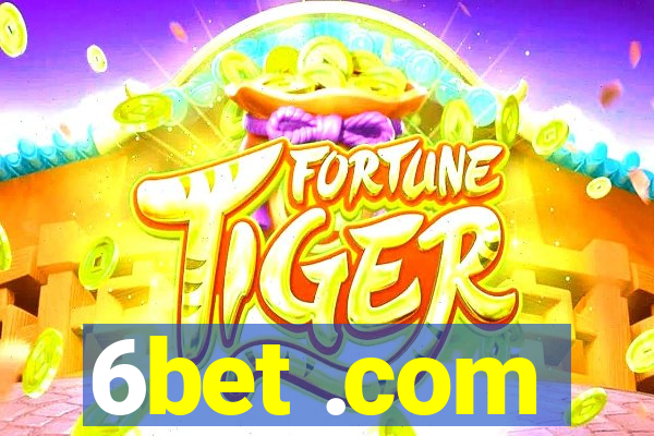 6bet .com