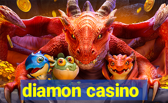 diamon casino