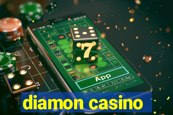 diamon casino