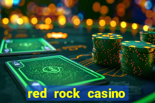 red rock casino and resort las vegas