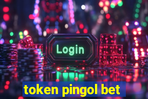 token pingol bet