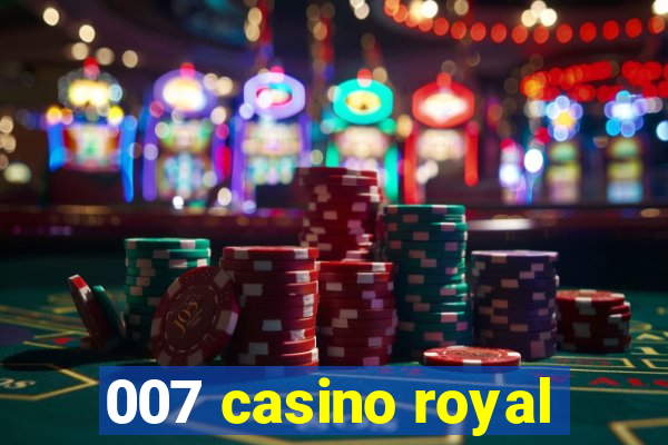 007 casino royal