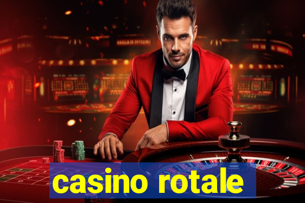 casino rotale