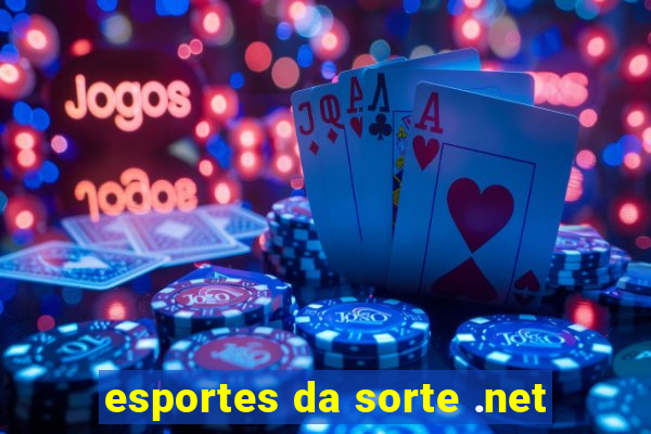 esportes da sorte .net