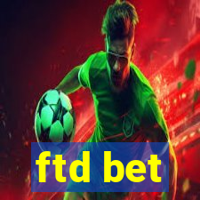 ftd bet