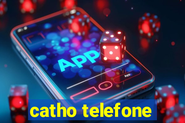 catho telefone