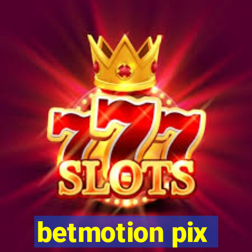 betmotion pix