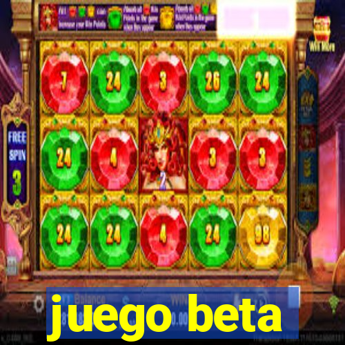 juego beta