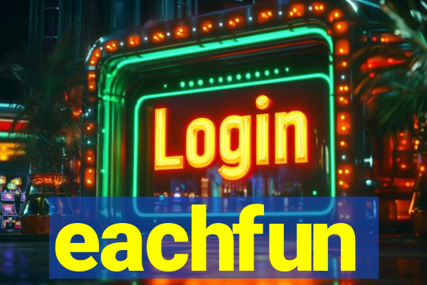 eachfun entertainment limited