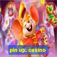 pin up. casino