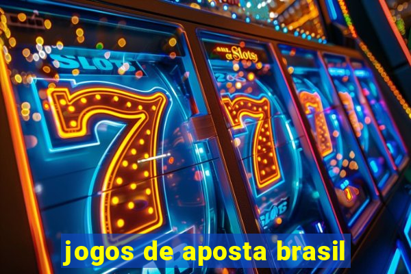 jogos de aposta brasil