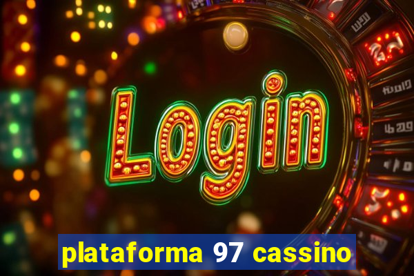 plataforma 97 cassino