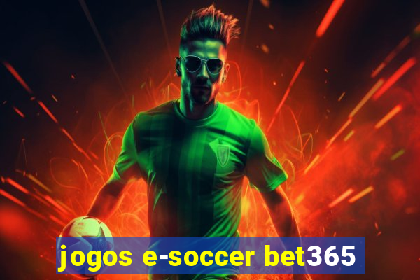 jogos e-soccer bet365