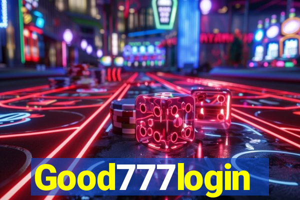 Good777login