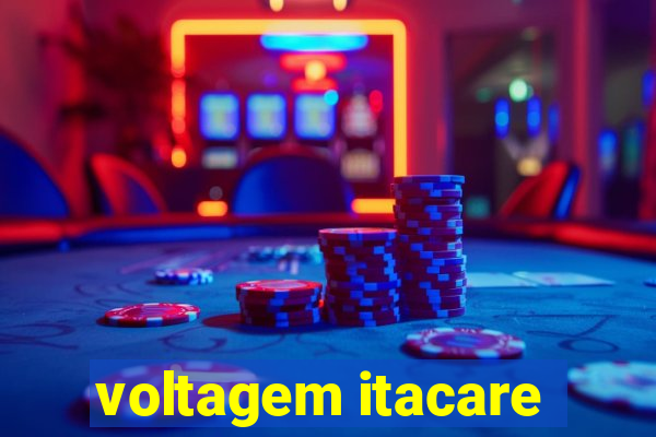 voltagem itacare