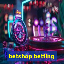 betshop betting