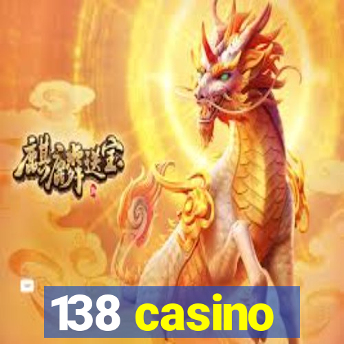 138 casino