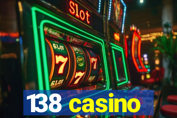 138 casino