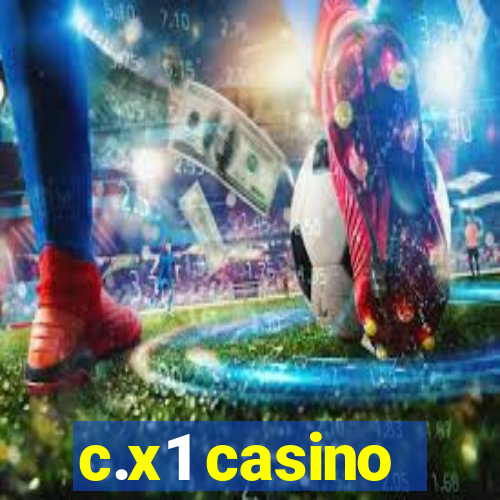 c.x1 casino