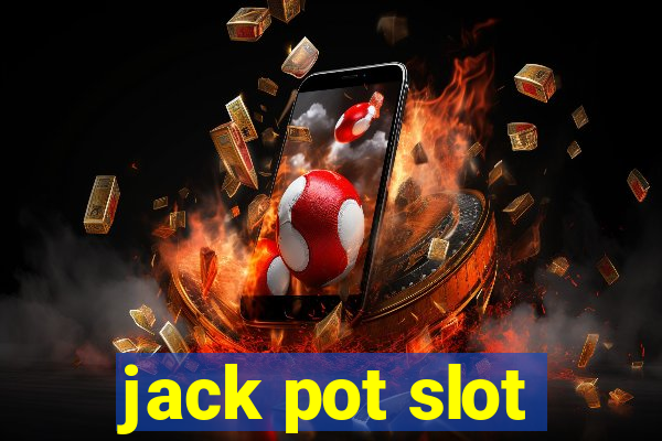 jack pot slot