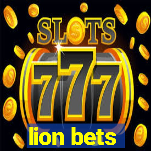 lion bets