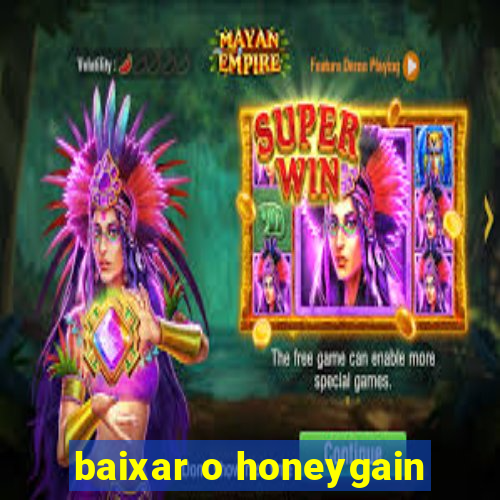 baixar o honeygain