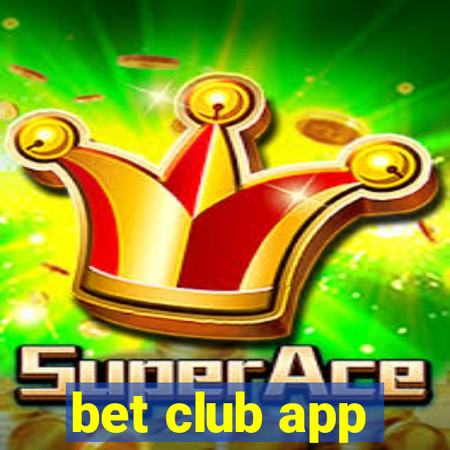 bet club app