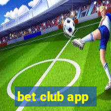 bet club app