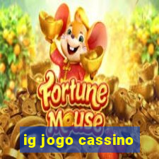 ig jogo cassino