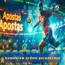 homebrew ordem paranormal