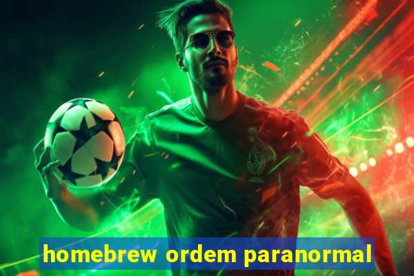 homebrew ordem paranormal