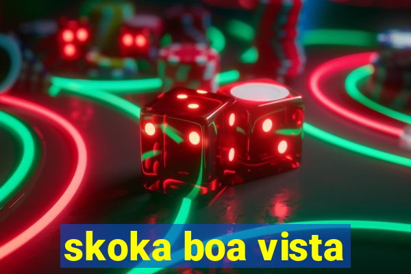 skoka boa vista